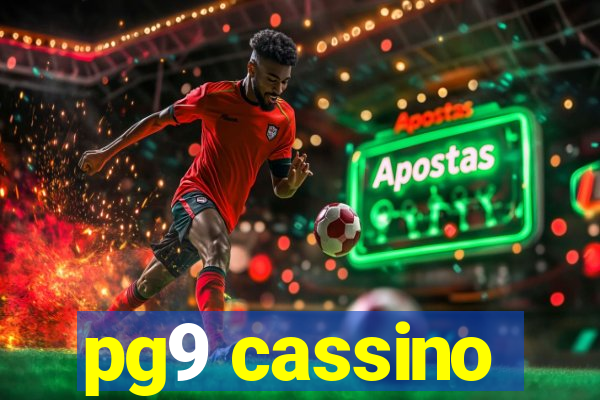 pg9 cassino